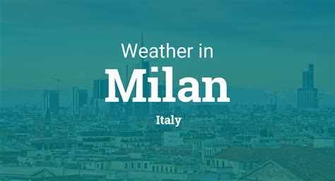 yr milano weather|Milan, Italy .